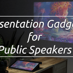 Best Presentation Gadgets for Speakers – Reviews & Buyer’s Guide