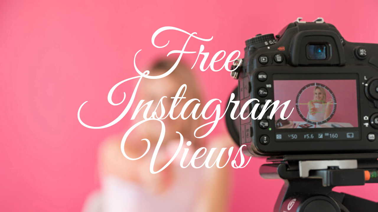 How to get free instagram views